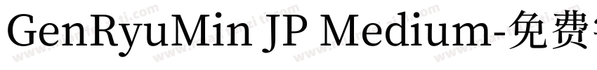 GenRyuMin JP Medium字体转换